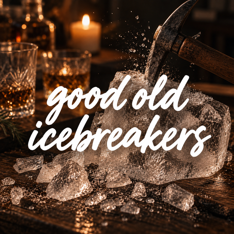 🧊 Good Old Icebreakers