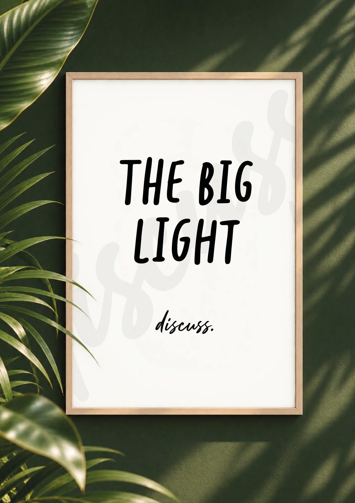 The Big Light - Funny Everyday Debate Prompt Digital Print & Wall Art (Digital File)