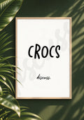 Crocs, Discuss - Funny Everyday Debate Prompt Digital Print & Wall Art (Digital File)