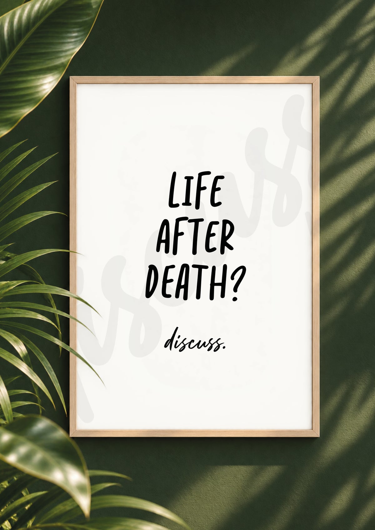 Life After Death - Deep Conversation Starter Print (Digital File)