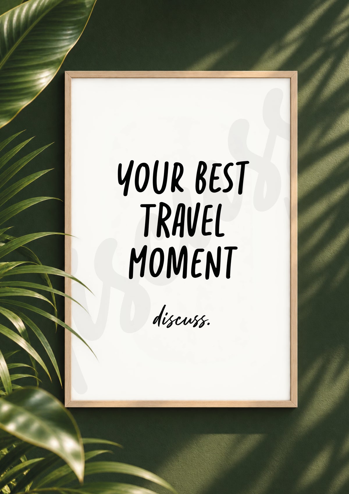 Best Travel Moment? - Travel Conversation Digital Print & Wall Art (Digital File)