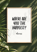 Where Are You the Happiest? - Meaningful Travel Conversation Digital Print & Wall Art (Digital File)