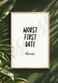 Worst First Date? - Funny Gossip Conversation Starter Print (Digital File)